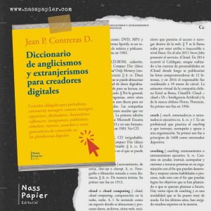 Ya está disponible el Diccionario de anglicismos y extranjerismos para creadores digitales